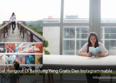 Tempat Hangout Di Bandung Yang Gratis Dan Instagrammable